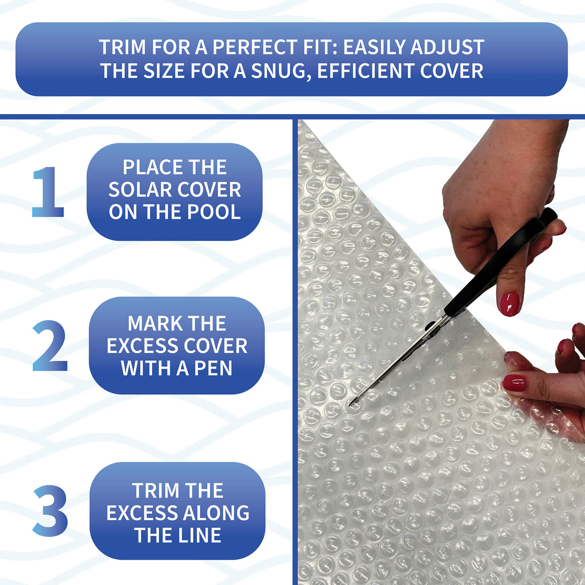 Blue Wave 12-mil Clear Oval Solar Blanket - three-step fitting guide: place, mark the excess, trim to fit