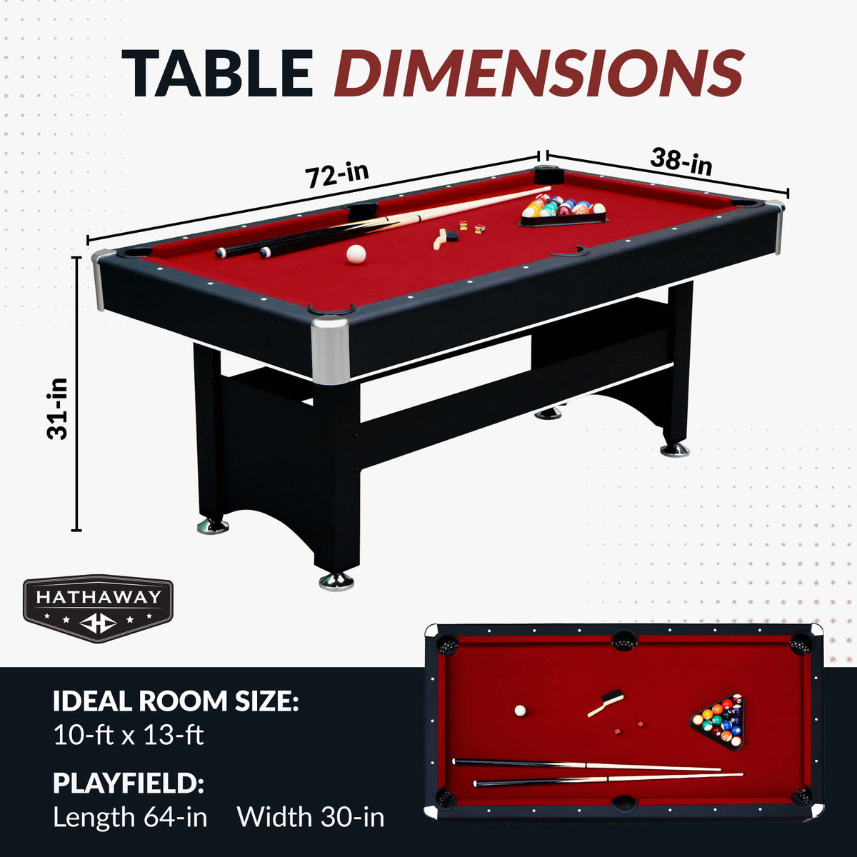 Hathaway Spartan 6-ft Pool Table - 72 x 38 x 31 in; 64 x 30 in playfield, 10 x 13 ft room